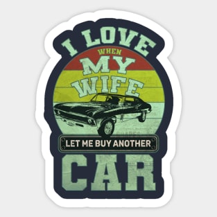 I love when my wife let me buy another CAR Sticker